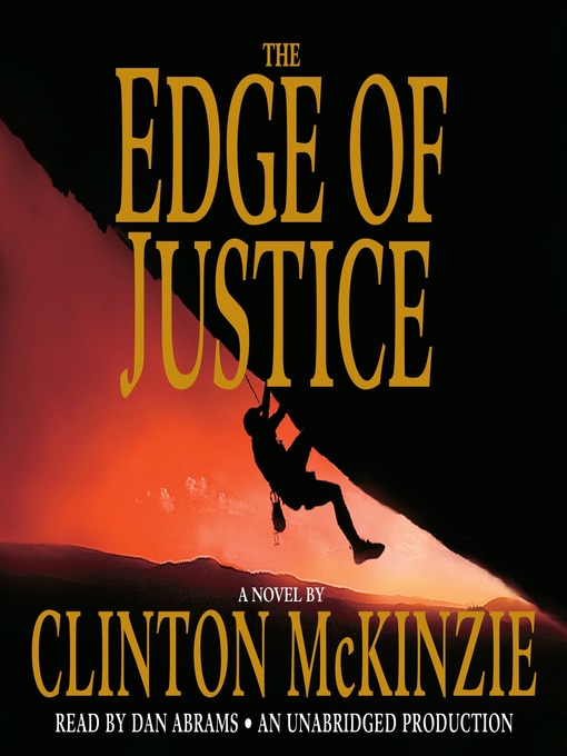 Title details for The Edge of Justice by Clinton McKinzie - Wait list